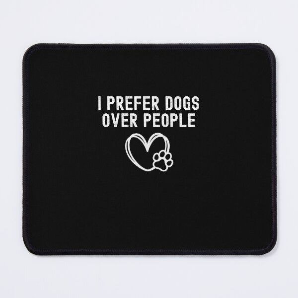 Item preview, I Prefer Dogs Over People Shirt Funny Dog Lover Gift designed and sold by lou731.