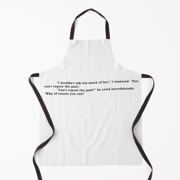 Item preview, The Great Gatsby quote "Can't repeat the past?" designed and sold by House of Leaves & others.