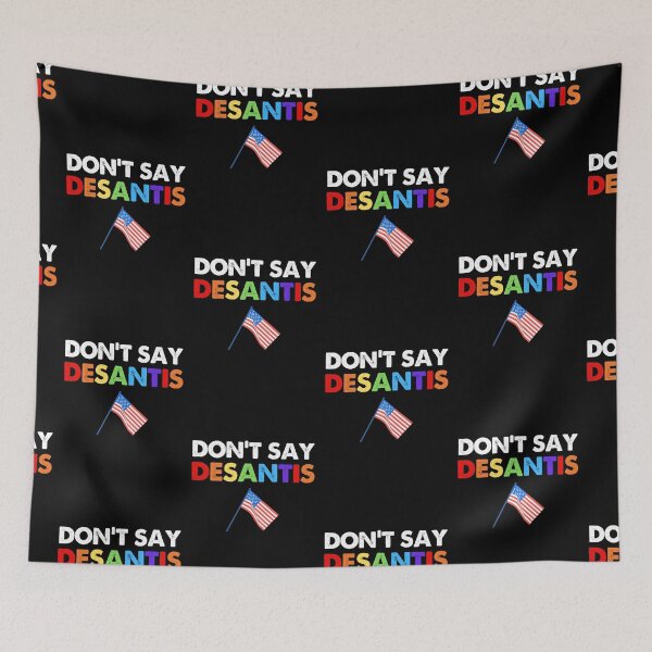 Item preview, Don't Say Desantis, We Say Gay designed and sold by SportyDogShop.