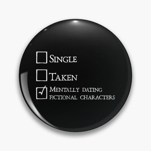 Item preview, Mentally dating fictional characters  designed and sold by keilamariadesig.