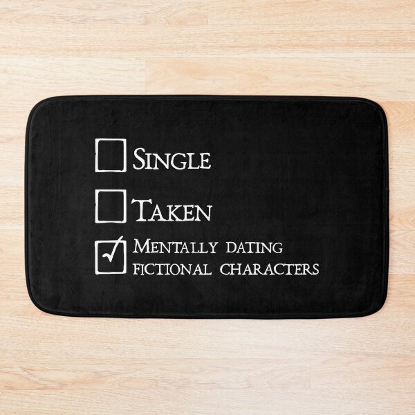Item preview, Mentally dating fictional characters  designed and sold by keilamariadesig.