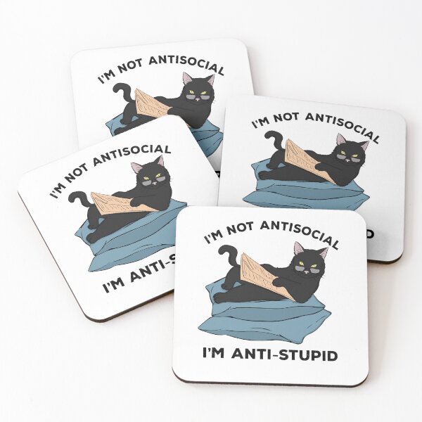 Item preview, I'm not antisocial I'm anti-stupid funny cat designed and sold by Acim0.