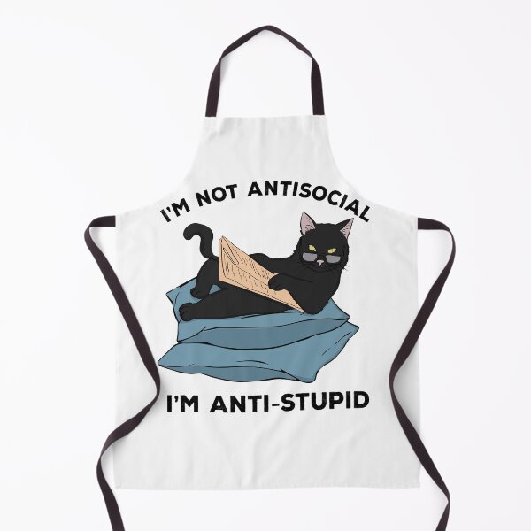 Item preview, I'm not antisocial I'm anti-stupid funny cat designed and sold by Acim0.