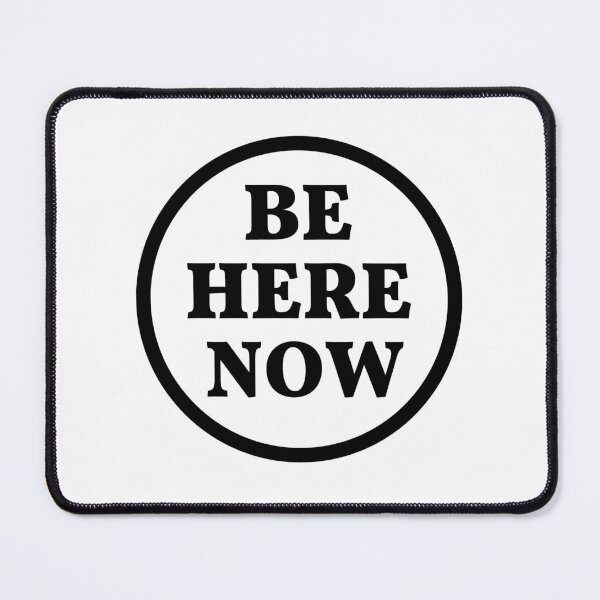 Item preview, Be Here Now designed and sold by ViewerEqualsPhoton.