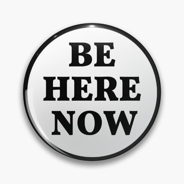Item preview, Be Here Now designed and sold by ViewerEqualsPhoton.