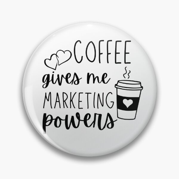 Item preview, Coffee Gives Me Marketing Powers designed and sold by StickeryPickery.