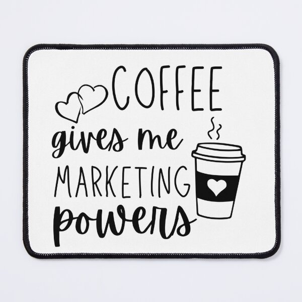 Item preview, Coffee Gives Me Marketing Powers designed and sold by StickeryPickery.