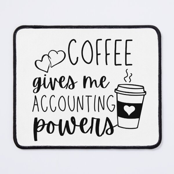 Item preview, Coffee Gives Me Accountant Powers designed and sold by StickeryPickery.