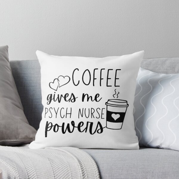 Item preview, Coffee Gives me Psych Nurse Powers designed and sold by StickeryPickery.
