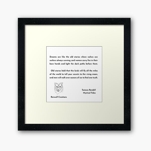 Dreams Are Like The Old Stories by Tamara Rendell - Mystical Poem Framed Art Print