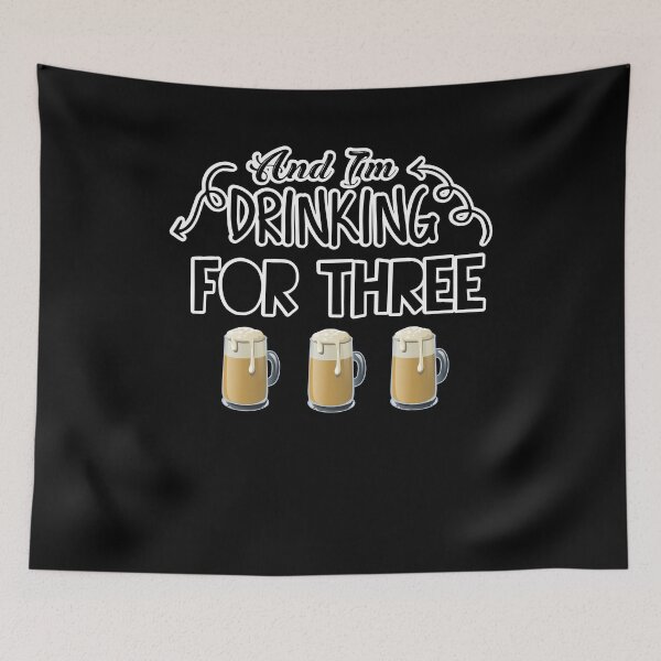 Item preview, And I'm Drinking for Three Dad Gift designed and sold by Ultraleanbody.