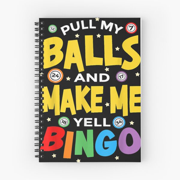 Item preview, Pull My Balls And Make Me Yell Lottery Bingo Dauber T-Shirt designed and sold by RosalynnShacke.
