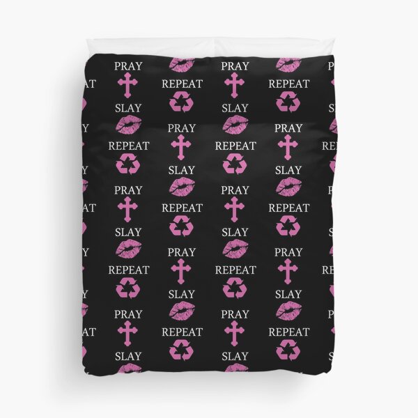 Pray Slay Repeat Duvet Cover