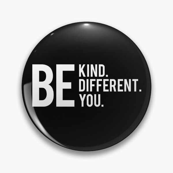 Item preview, Be kind be different be you designed and sold by Yeaha.
