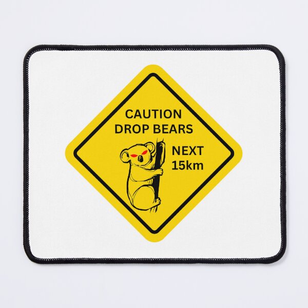 Item preview, Caution Drop Bear Sign designed and sold by TheMiniMeg.