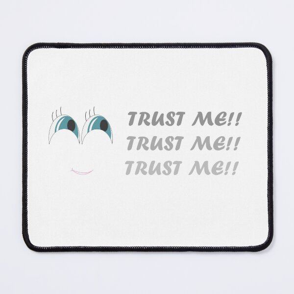 Item preview, TRUST ME designed and sold by 9AF-.