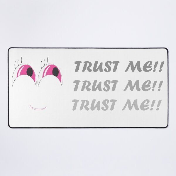 Item preview, TRUST ME designed and sold by 9AF-.