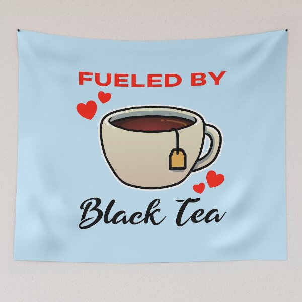 Item preview, Fueled by Black Tea designed and sold by jonmlam.