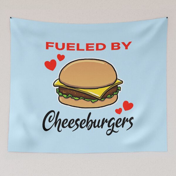 Item preview, Fueled by Cheeseburgers designed and sold by jonmlam.