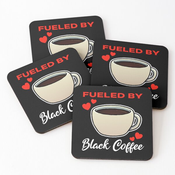Item preview, Fueled by Black Coffee saying designed and sold by jonmlam.