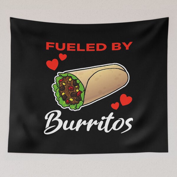 Item preview, Fueled by Burritos saying designed and sold by jonmlam.