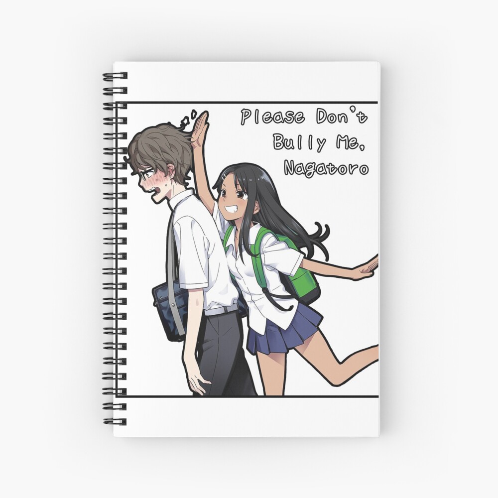 Please Dont Bully Me, Nagatoro Journal for Sale by Hellfire98 | Redbubble