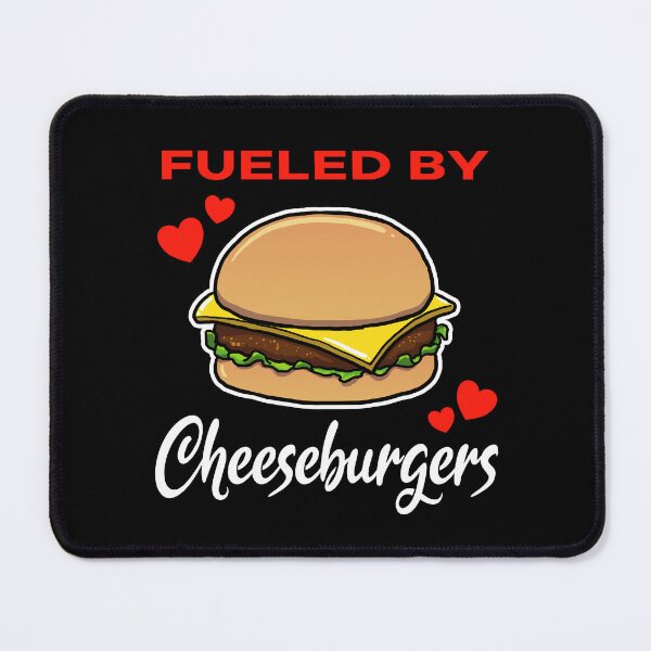 Item preview, Fueled by Cheeseburgers saying designed and sold by jonmlam.