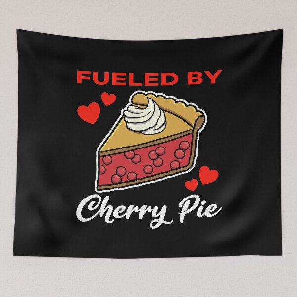 Item preview, Fueled by Cherry Pie saying designed and sold by jonmlam.