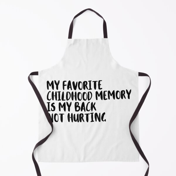 Item preview, my favorite childhood memory is my back not hurting designed and sold by jakarshop.