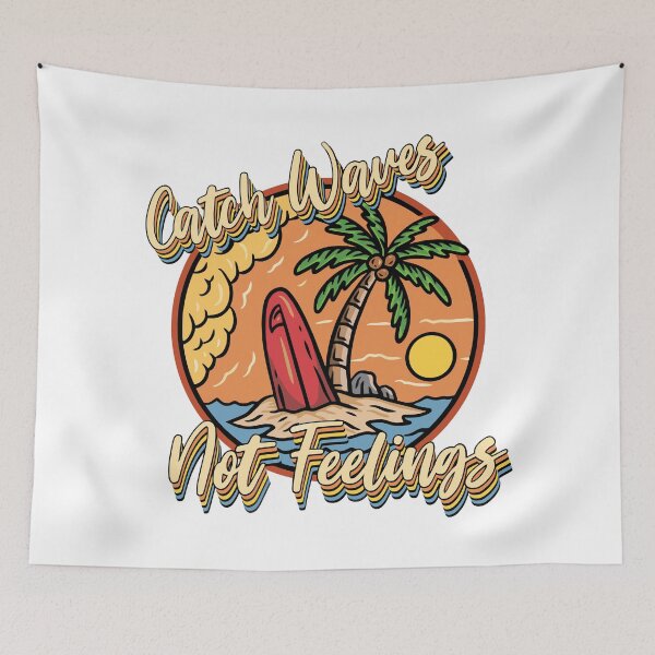 Item preview, Catch Waves, Not Feelings - Funny Retro Summer Quote designed and sold by printify.