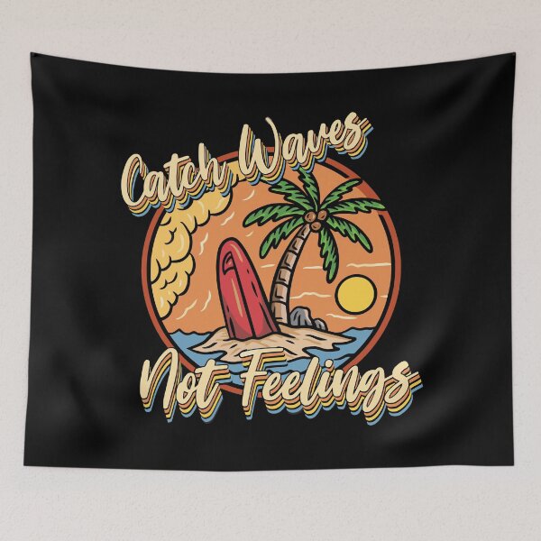 Item preview, Catch Waves, Not Feelings - Funny Retro Summer Quote designed and sold by printify.