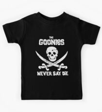 DIE GOONIES SAGEN NIEMALS STERBEN Kinder T-Shirt
