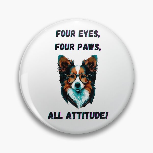 Item preview, "Four Eyes, Four Paws, All Attitude!" Cute Dog Art Print designed and sold by GiveMeMood.