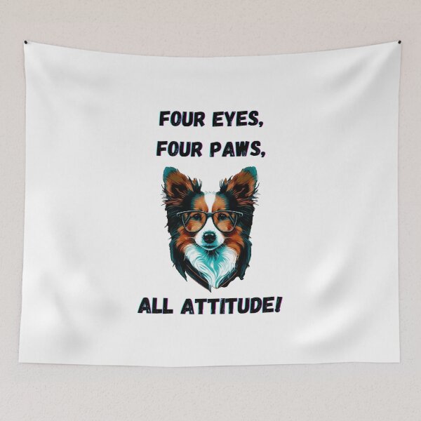 Item preview, "Four Eyes, Four Paws, All Attitude!" Cute Dog Art Print designed and sold by GiveMeMood.