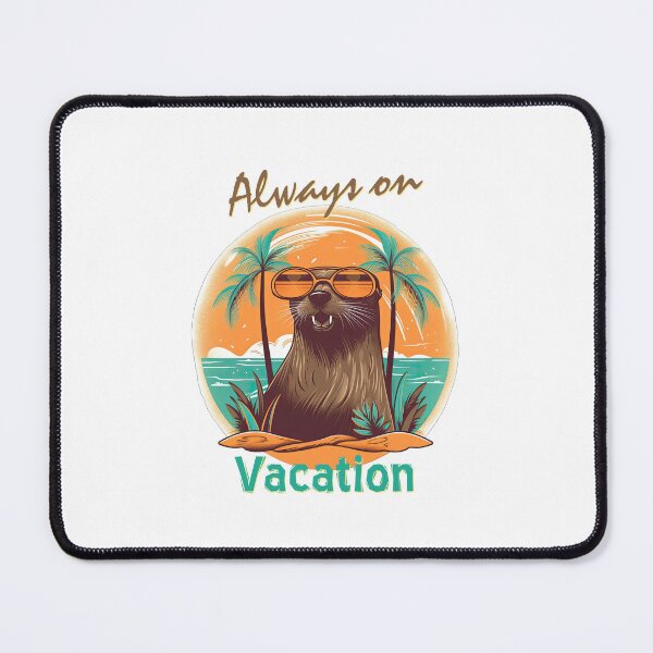 Item preview, Always on Vacation Sea Otter Seal designed and sold by TeePulseMania.