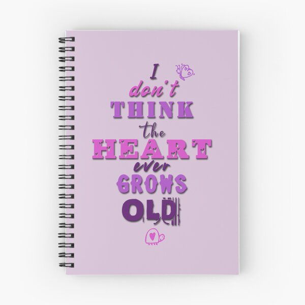 Item preview, I don't think the heart ever grows old designed and sold by XFchemist-Art.