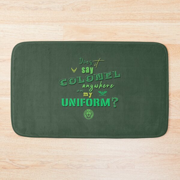 Item preview, Does it say Colonel anywhere on my uniform? designed and sold by XFchemist-Art.