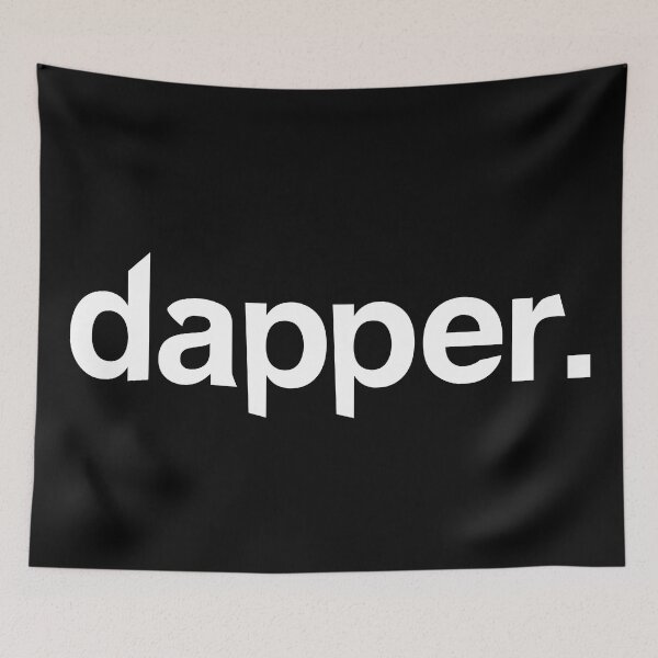 Aperçu de l'œuvre Dapper - Slang Urban Dictionary Blanc créée et vendue par StaggerWords.