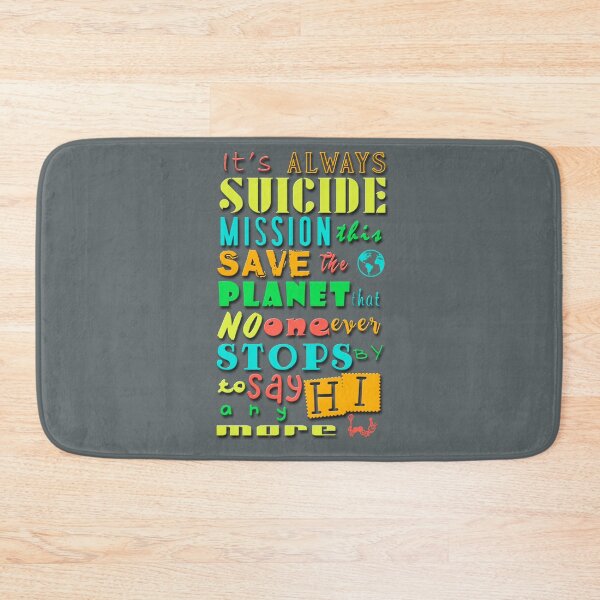 Item preview, It's always suicide mission this... designed and sold by XFchemist-Art.