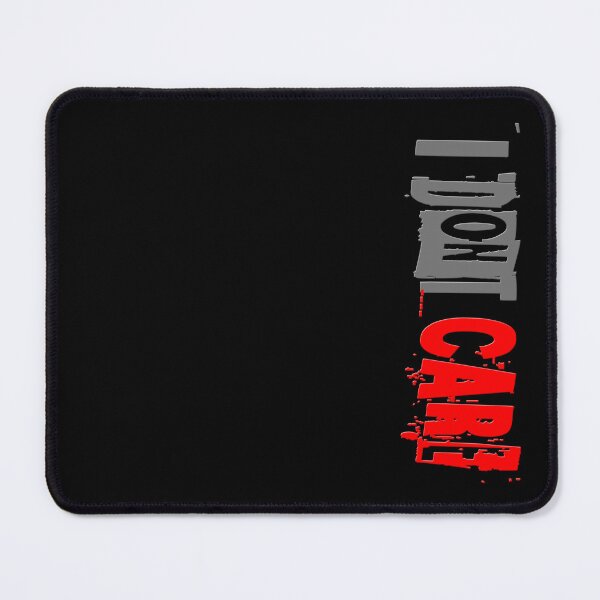 Item preview, I DON'T CARE TEXT COLOR designed and sold by PsychoLifestyle.