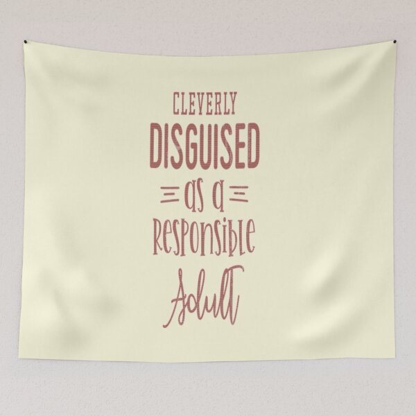 Item preview, cleverly disguised as a responsible adult designed and sold by franktact.