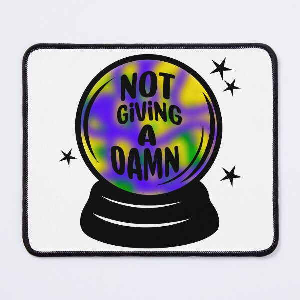 Item preview, Predicting I Won’t Give A Damn designed and sold by Widdershins  Art.
