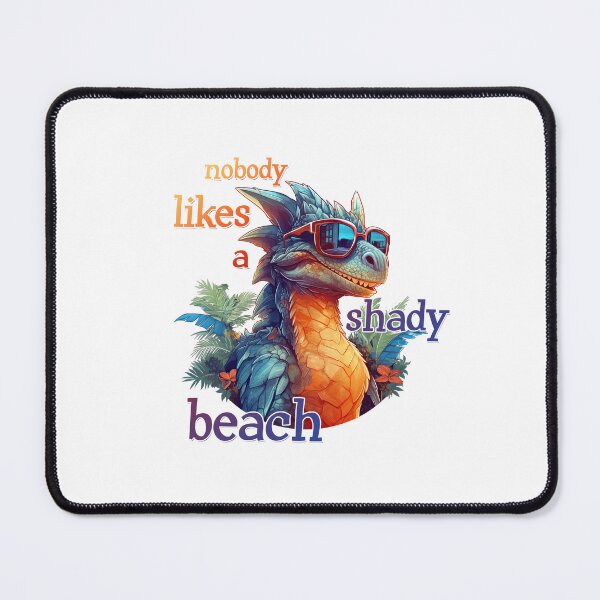 Item preview, Nobody likes a shady beach. Dragon with sunglasses designed and sold by TeePulseMania.