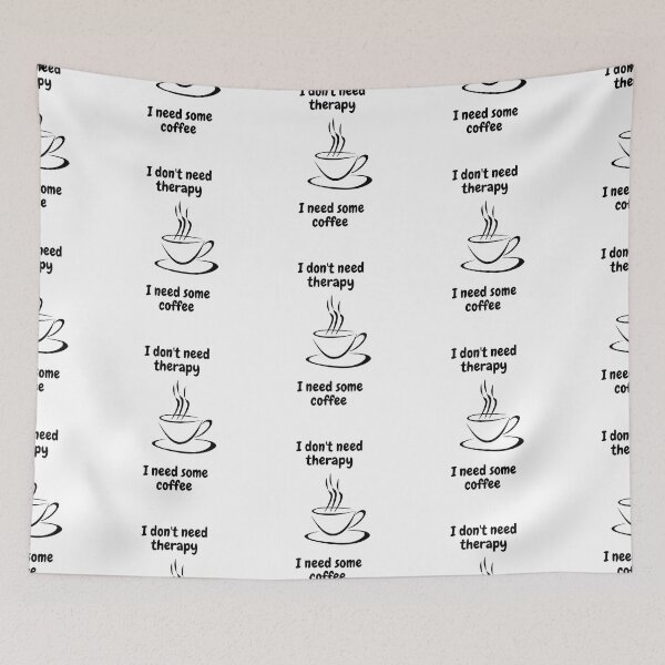 Item preview, I don't need therapy. I need some coffee designed and sold by Tw1nsAIArt.