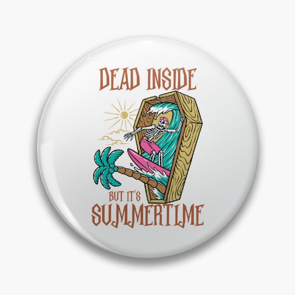 Item preview, Dead Inside But It's Summertime - Funny Retro Summer designed and sold by printify.
