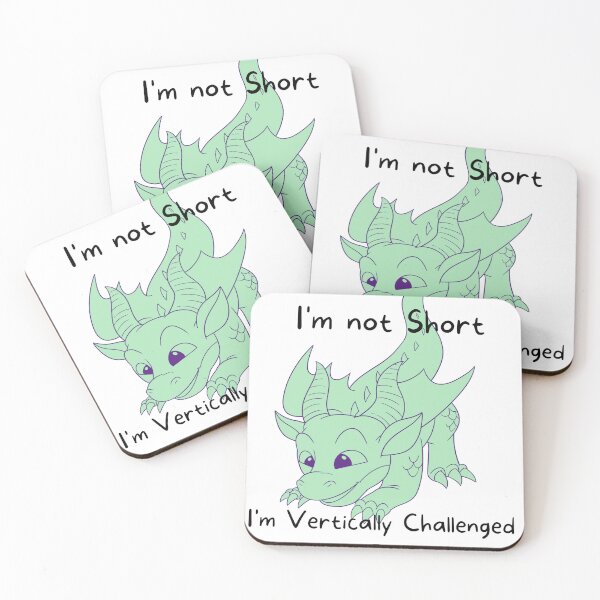 Item preview, I'm Not Short, I'm Just Vertically Challenged For a Dragon designed and sold by CGCreatives.