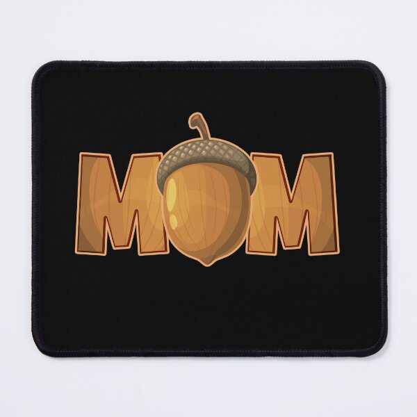 Item preview, Funny Acorn Mom designed and sold by Africanob.