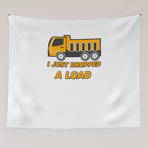 Item preview, Gift for Truck Driver I Just Dropped a Load  designed and sold by Seas Wanda.