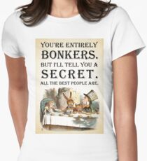 Camiseta entallada para mujer Alicia en el país de las maravillas - Tea Party - Estás completamente loco - Cita