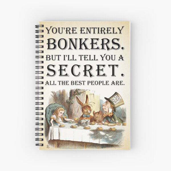 Item preview, Alice In Wonderland - Tea Party - You're Entirely Bonkers - Quote  designed and sold by maryedenoa.